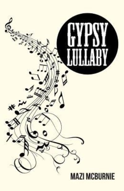 Cover for Mazi Mcburnie · Gypsy Lullaby (Paperback Book) (2016)