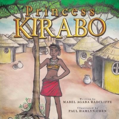 Cover for Mabel Agaba Radcliffe · Princess Kirabo (Paperback Book) (2015)