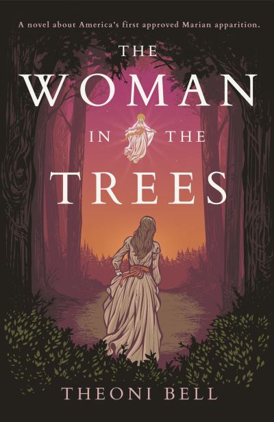 Cover for Theoni Bell · The Woman in the Trees (Paperback Book) (2021)