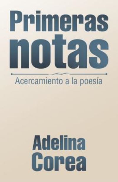 Cover for Adelina Corea · Primeras Notas (Paperback Book) (2018)