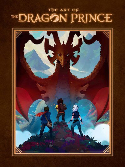 Cover for Aaron Ehasz · The Art of the Dragon Prince (Hardcover Book) (2020)