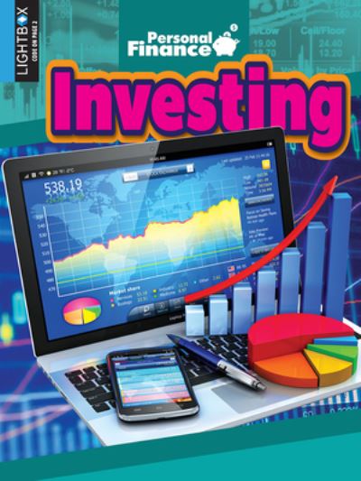 Investing - Christine Taylor-Butler - Książki - LIGHTBOX - 9781510536784 - 1 sierpnia 2018