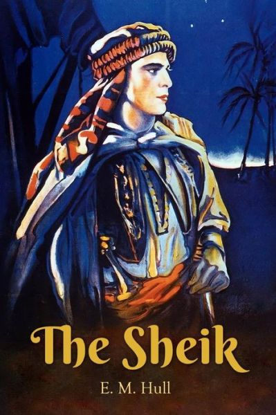 Cover for Edith Maude Hull · The Sheik (Paperback Book) (2015)