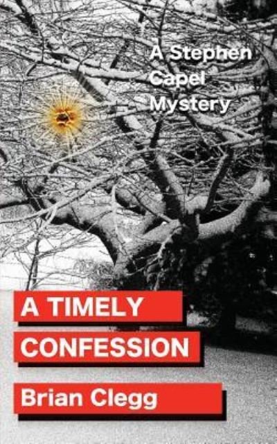 Cover for Brian Clegg · A Timely Confession (Paperback Book) (2016)