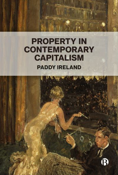 Cover for Paddy Ireland · Property in Contemporary Capitalism (Book) (2024)