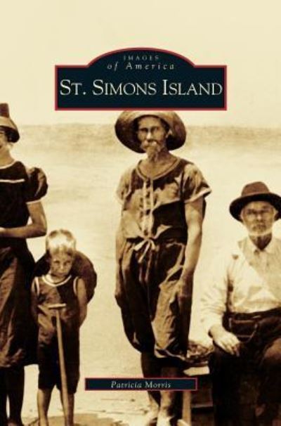 Cover for Pat Morris · St. Simons Island (Hardcover Book) (2003)