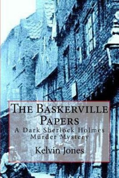 Cover for Kelvin I Jones · The Baskerville Papers (Paperback Bog) (2016)