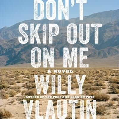 Cover for Willy Vlautin · Don't Skip Out on Me Lib/E (CD) (2018)
