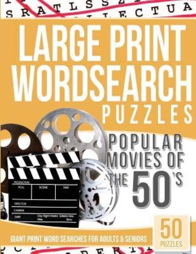 Cover for Large Print Wordsearches · Large Print Wordsearches Puzzles Popular Movies of the 50s (Paperback Book) (2016)