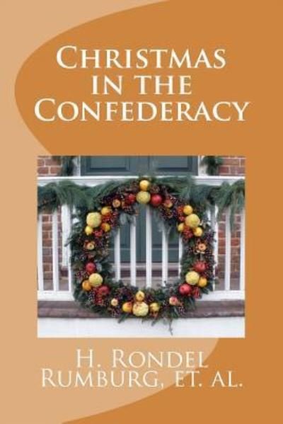 Cover for H Rondel Rumburg · Christmas in the Confederacy (Paperback Book) (2016)
