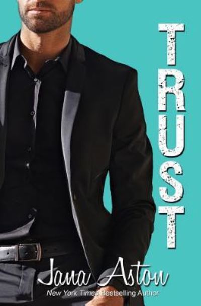 Cover for Jana Aston · Trust (Paperback Book) (2016)