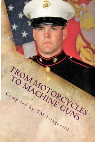 Cover for Tm Fitzgerald · From Motorcycles to Machine Guns (Paperback Book) (2016)