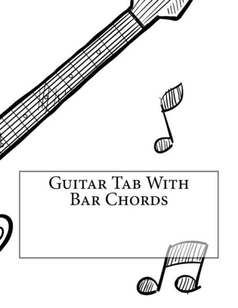 Cover for Tlk Journals · Guitar Tab With Bar Chords (Paperback Book) (2016)