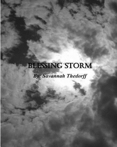 Cover for Savannah Thedorff · The Blessing Storm (Paperback Book) (2015)