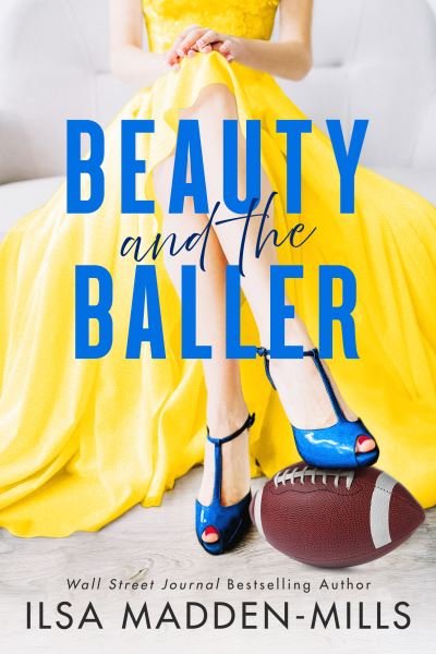 Cover for Ilsa Madden-Mills · Beauty and the Baller (Paperback Book) (2022)