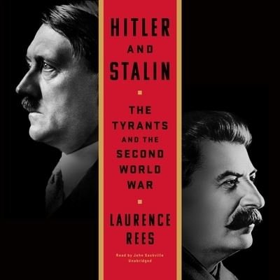 Cover for Laurence Rees · Hitler and Stalin (CD) (2021)