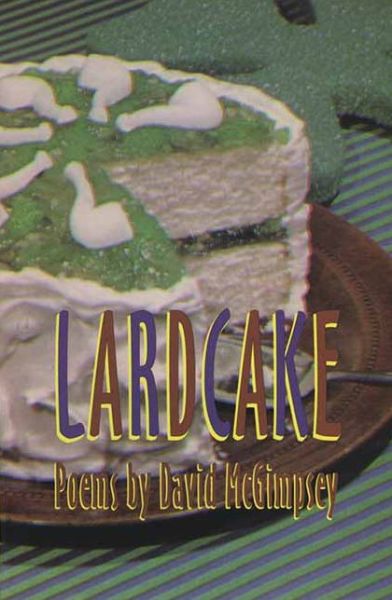 Cover for David Mcgimpsey · Lardcake (Paperback Book) (1996)