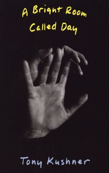 Cover for Tony Kushner · A Bright Room Called Day (Pocketbok) (1994)