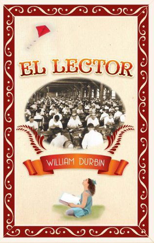 William Durbin · El Lector (Paperback Book) (2014)