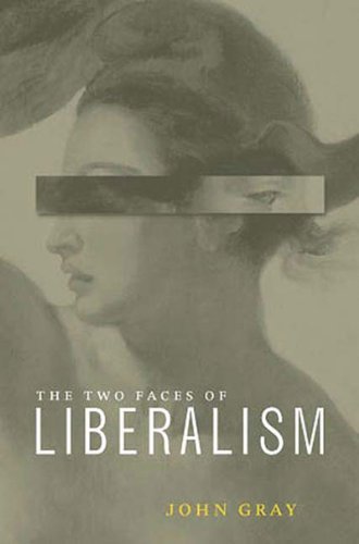 Cover for John Gray · Two Faces of Liberalism (Paperback Bog) (2002)