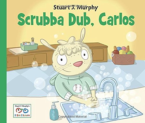 Cover for Stuart J. Murphy · Scrubba Dub, Carlos - I See I Learn (Hardcover bog) (2013)
