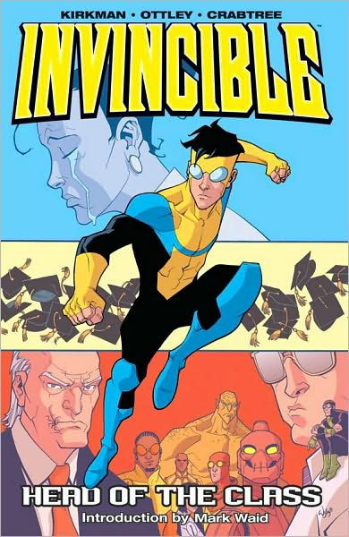 Invincible Volume 4: Head Of The Class - Robert Kirkman - Livros - Image Comics - 9781582407784 - 20 de julho de 2021