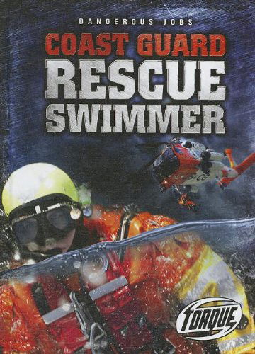 Cover for Nick Gordon · Coast Guard Rescue Swimmer (Torque Books) (Hardcover Book) (2012)