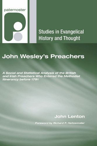 Cover for John Lenton · John Wesley's Preachers: a Social and Statistical Analysis of the British and Irish Preachers Who Entered the Methodist Itinerancy Before 1791 (Studies in Evangelical History and Thought) (Paperback Book) (2009)