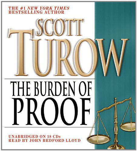 Cover for Scott Turow · The Burden of Proof (Audiobook (CD)) [Unabridged edition] (2010)