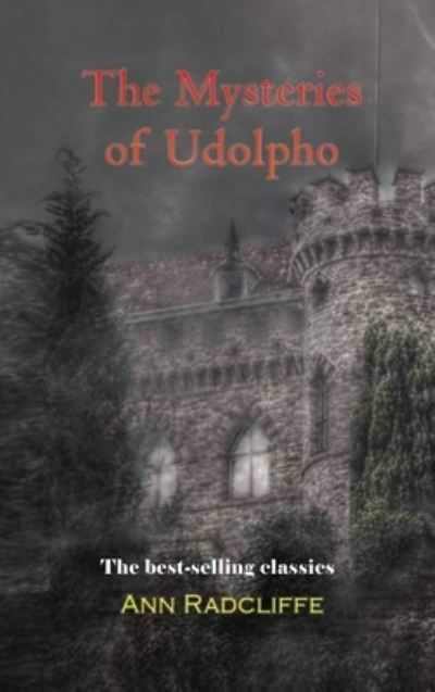 Cover for Ann Ward Radcliffe · The Mysteries of Udolpho (Gebundenes Buch) (2021)