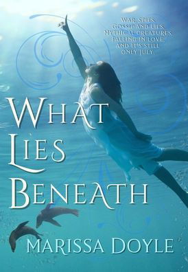 Cover for Marissa Doyle · What Lies Beneath (Hardcover Book) (2021)