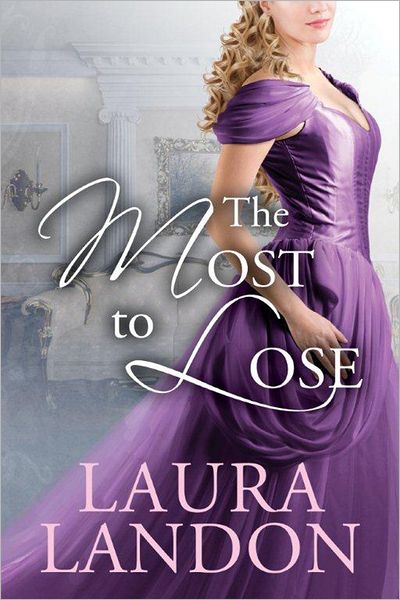 Cover for Laura Landon · The Most to Lose (Paperback Book) (2012)