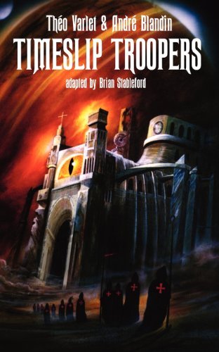 Cover for Andre Blandin · Timeslip Troopers (Pocketbok) (2012)