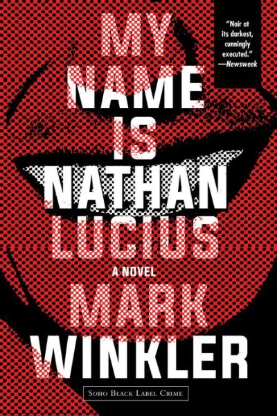 Cover for Mark Winkler · My Name Is Nathan Lucius (Paperback Bog) (2019)