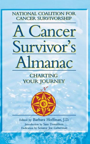 Cover for National Coalition for Cancer Survivorship · A Cancer Survivor's Almanac: Charting Your Journey (Hardcover Book) (1996)
