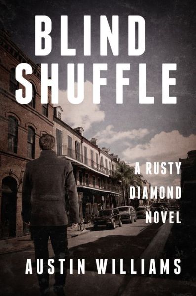 Cover for Austin Williams · Blind Shuffle: A Rusty Diamond Mystery - Rusty Diamond Novels (Paperback Book) (2015)