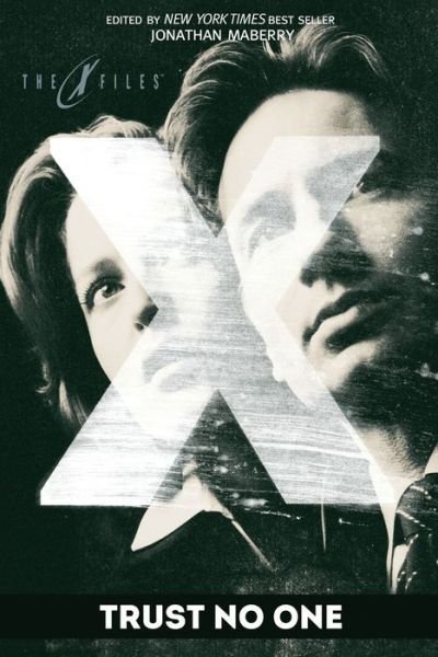 Cover for Kevin J. Anderson · X-Files: Trust No One - The X-Files (Prose) (Paperback Bog) (2015)