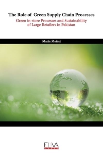 Cover for Maria Mairaj · The Role of Green Supply Chain Processes (Paperback Book) (2021)