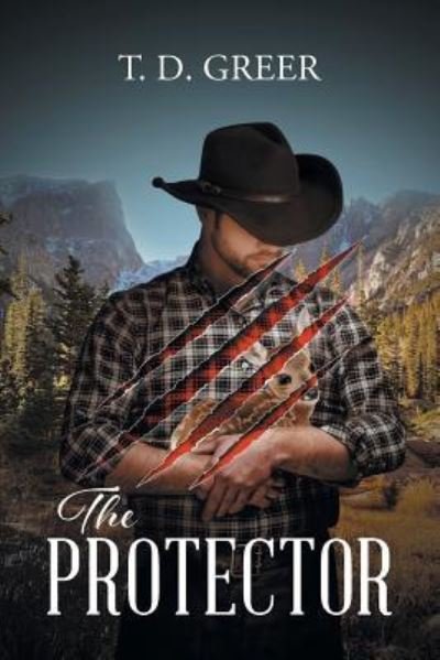Cover for T D Greer · The Protector (Paperback Book) (2017)