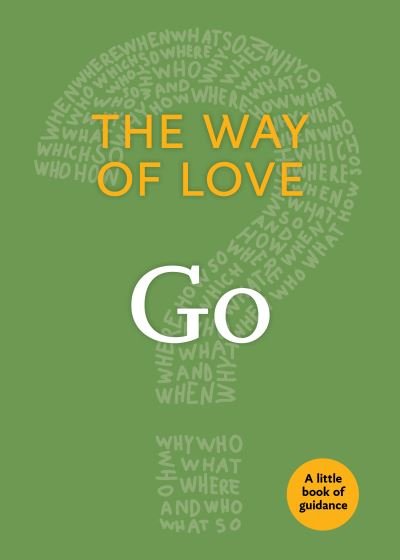 Cover for Church Publishing · The Way of Love: Go - Little Books of Guidance (Paperback Bog) (2018)