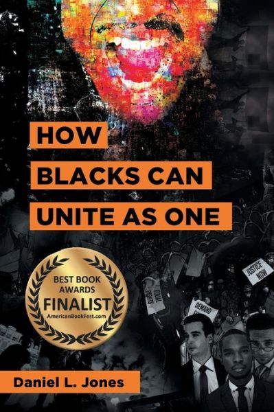 Cover for Daniel L Jones · How Blacks Can Unite as One (Paperback Book) (2019)