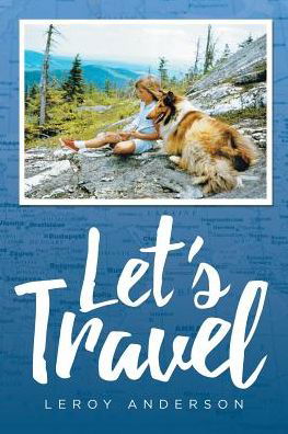 Cover for LeRoy Anderson · Let's Travel (Paperback Book) (2019)