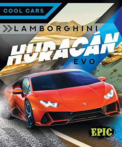 Lamborghini Huracan Evo - Cool Cars - Thomas K Adamson - Książki - Bellwether Media - 9781644877784 - 1 sierpnia 2022