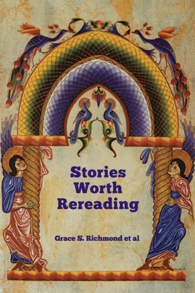 Cover for Grace S Richmond · Stories Worth Rereading (Paperback Book) (2020)