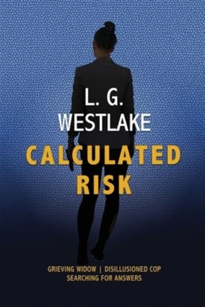 Cover for L G Westlake · Calculated Risk (Paperback Book) (2021)