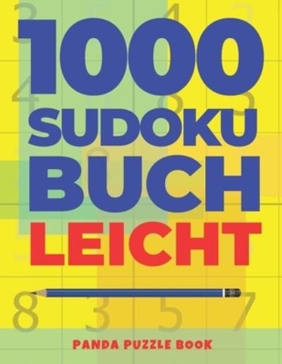 Cover for Panda Puzzle Book · 1000 Sudoku Buch Leicht (Paperback Bog) (2020)