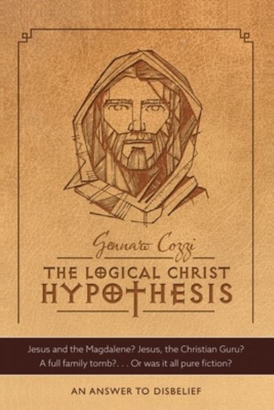 Cover for Gennaro Cozzi · Logical Christ Hypothesis (Book) (2023)