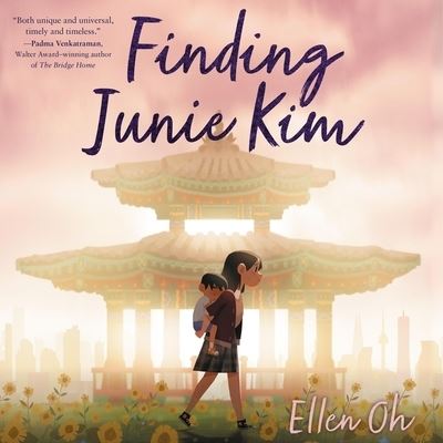 Cover for Ellen Oh · Finding Junie Kim Lib/E (CD) (2021)