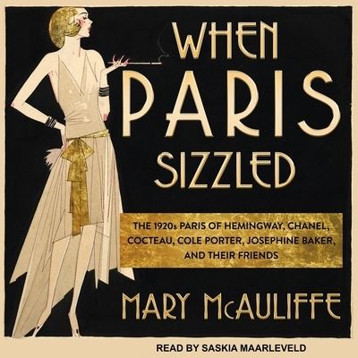 Cover for Mary McAuliffe · When Paris Sizzled (CD) (2017)