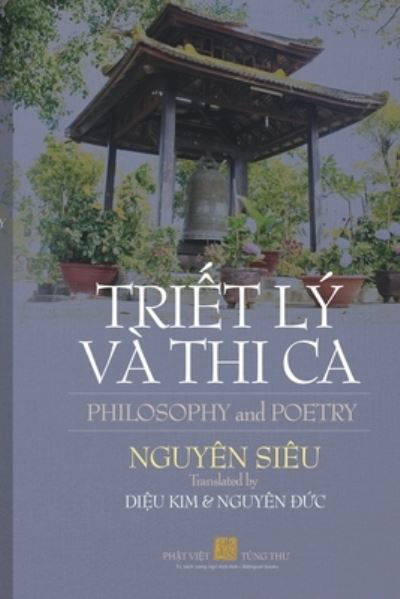 Cover for Nguyên Siêu · TRI?T LY VA THI CA - Ph? b?n mau (Paperback Book) (2021)
